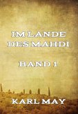 Im Lande des Mahdi Band 1 (eBook, ePUB)