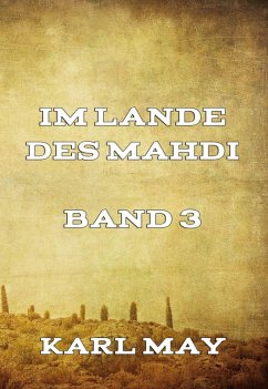 Im Lande des Mahdi Band 3 (eBook, ePUB) - May, Karl