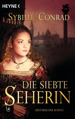 Die Siebte Seherin (eBook, ePUB) - Conrad, Sybille
