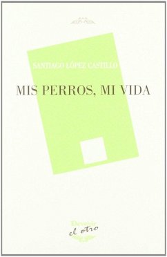 Cover Mis perros, mi vida