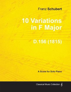 10 Variations in F Major D.156 - For Solo Piano (1815) - Schubert, Franz
