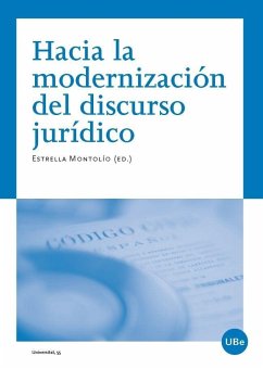 Hacia la modernización del discurso jurídico - Montolío Durán, Estrella