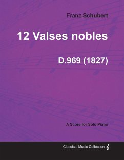 Cover 12 Valses nobles D.969 - For Solo Piano (1827)