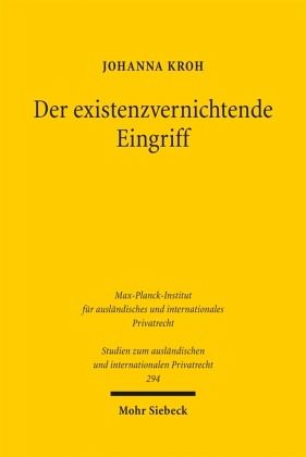 Der existenzvernichtende Eingriff