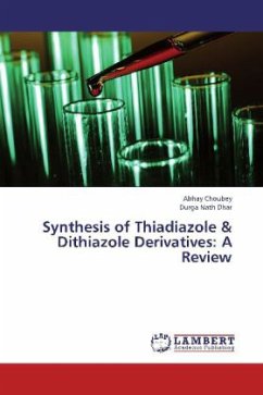 Synthesis of Thiadiazole & Dithiazole Derivatives: A Review - Choubey, Abhay;Dhar, Durga Nath