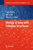 Mining of Data with Complex Structures