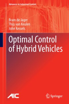 Optimal Control of Hybrid Vehicles - Jager, Bram de;Keulen, Thijs van;Kessels, John