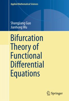 Bifurcation Theory of Functional Differential Equations - Guo, Shangjiang;Wu, Jianhong