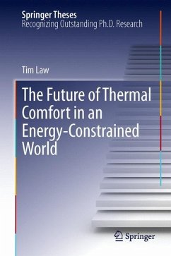 The Future of Thermal Comfort in an Energy- Constrained World - Law, Tim