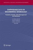 Earthquake Data in Engineering Seismology