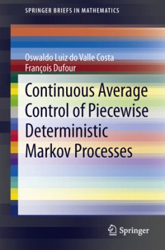 Continuous Average Control of Piecewise Deterministic Markov Processes - Costa, Oswaldo Luiz do Valle;Dufour, Francois