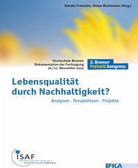 Lebensqualität durch Nachhaltigkeit? - Freericks, Renate und Dieter Brinkmann