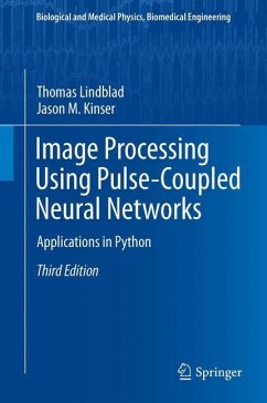 Image Processing using Pulse-Coupled Neural Networks - Lindblad, Thomas;Kinser, Jason M.