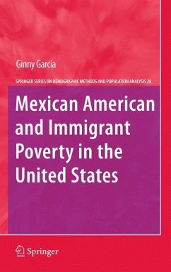 Mexican American and Immigrant Poverty in the United States - Garcia, Ginny