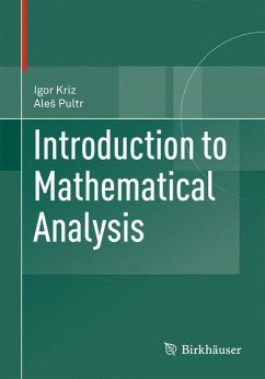 Introduction to Mathematical Analysis - Kriz, Igor;Pultr, Ales