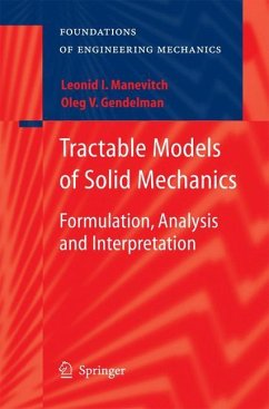 Tractable Models of Solid Mechanics - Gendelman, Oleg V.;Manevitch, Leonid I.