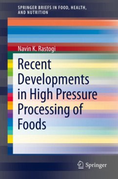 Recent Developments in High Pressure Processing of Foods - Rastogi, Navin K.