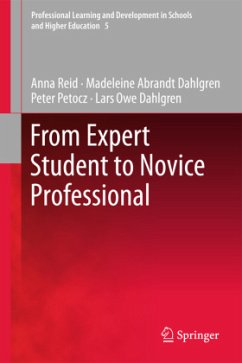From Expert Student to Novice Professional - Reid, Anna;Abrandt Dahlgren, Madeleine;Dahlgren, Lars Owe