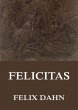 Felicitas (eBook, ePUB) - Bild 1