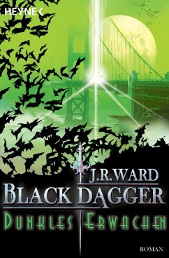 Dunkles Erwachen / Black Dagger Bd.6 (eBook, ePUB) - Ward, J. R.