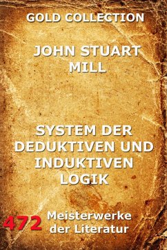 System der deduktiven und induktiven Logik (eBook, ePUB) - Mill, John Stuart