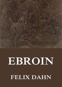 Ebroin (eBook, ePUB) - Dahn, Felix