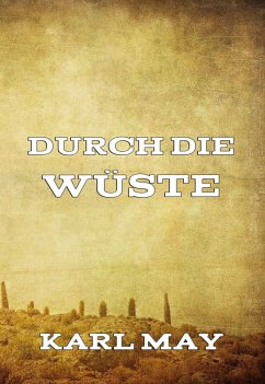 Durch die Wüste (eBook, ePUB) - May, Karl