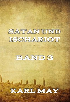 Satan und Ischariot Band 3 (eBook, ePUB) - May, Karl