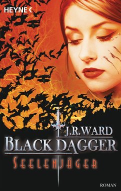 Seelenjäger / Black Dagger Bd.9 (eBook, ePUB) - Ward, J. R.