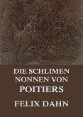 Die schlimmen Nonnen von Poitiers (eBook, ePUB)