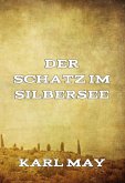 Der Schatz im Silbersee (eBook, ePUB)