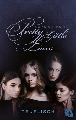 Teuflisch / Pretty Little Liars Bd.5 (eBook, ePUB) - Shepard, Sara
