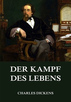 Der Kampf des Lebens (eBook, ePUB) - Dickens, Charles