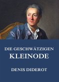 Die geschwätzigen Kleinode (eBook, ePUB)