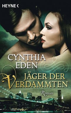 Jäger der Verdammten / Night Watch Bd.2 (eBook, ePUB) - Eden, Cynthia