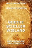 Goethe, Schiller, Wieland (eBook, ePUB)