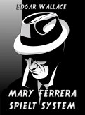 Mary Ferrera spielt System (eBook, ePUB)