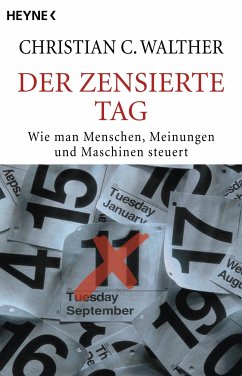 Der zensierte Tag (eBook, ePUB) - Walther, Christian C.