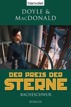 Racheschwur / Der Preis der Sterne Bd.2 (eBook, ePUB) - Doyle, Debra; MacDonald, James D.