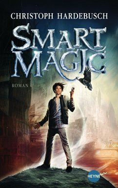 Smart Magic (eBook, ePUB) - Hardebusch, Christoph