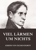 Viel Lärmen um Nichts (eBook, ePUB)