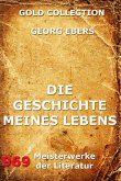 Die Geschichte meines Lebens (eBook, ePUB)