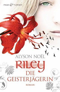 Die Geisterjägerin / Riley Bd.3 (eBook, ePUB) - Noël, Alyson