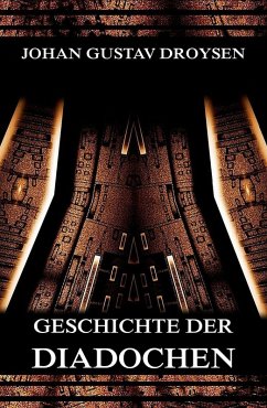 Geschichte der Diadochen (eBook, ePUB) - Droysen, Johann Gustav
