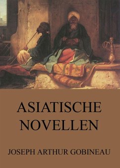 Asiatische Novellen (eBook, ePUB) - Gobineau, Joseph Arthur