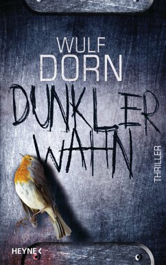 Dunkler Wahn (eBook, ePUB) - Dorn, Wulf