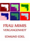 Frau Mimis Vergangenheit (eBook, ePUB)