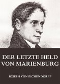 Der letzte Held von Marienburg (eBook, ePUB)