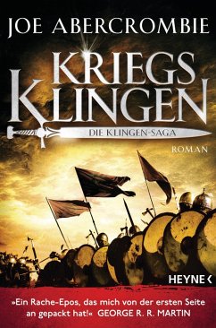Kriegsklingen / Klingen-Romane Bd.1 (eBook, ePUB) - Abercrombie, Joe