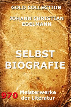 Selbstbiografie (eBook, ePUB) - Edelmann, Johann Christian